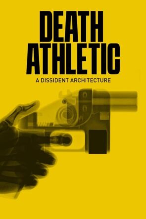 Death Athletic: A Dissident Architecture (2023)